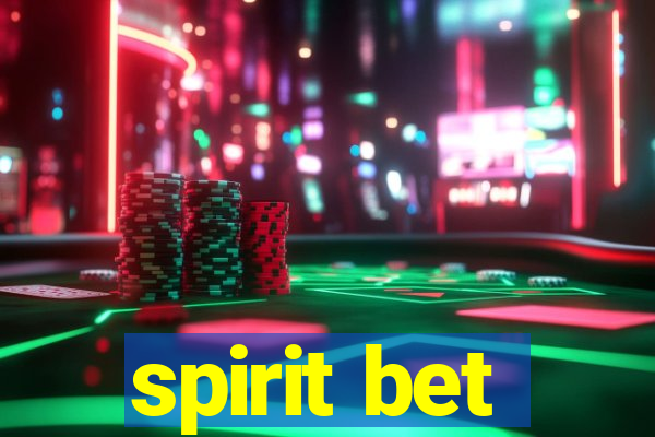 spirit bet